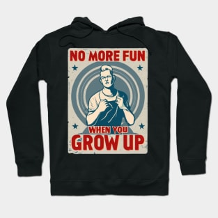 Grow Up Hoodie